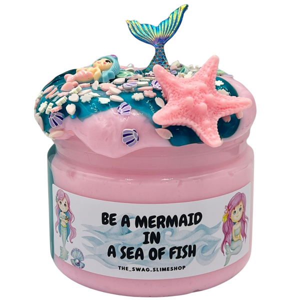 Be a Mermaid in a Sea of Fish